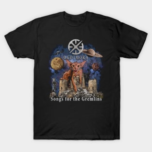 Songs for the Gremlins T-Shirt